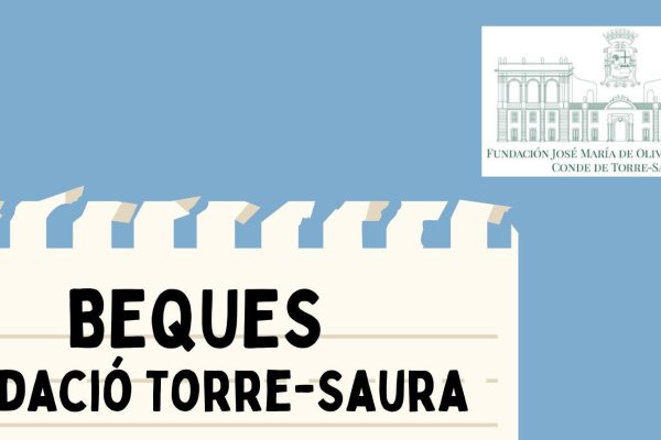 RESULTAT DE LA VALORACIÓ DE LES BEQUES FUNDACIÓ TORRE SAURA